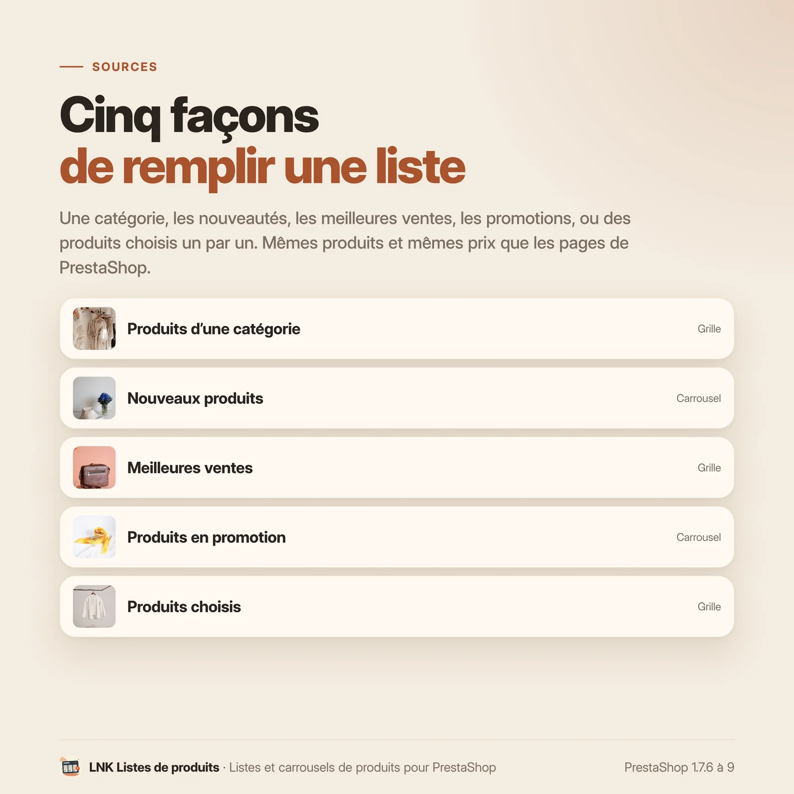 Cinq sources : catégorie, nouveautés, meilleures ventes, promotions, produits choisis